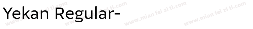Yekan Regular字体转换